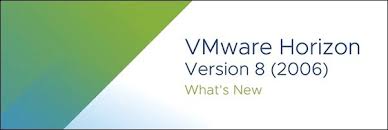 VMware Horizon 8 2006 what's new • Nolabnoparty